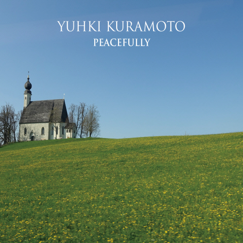Yuhki Kuramoto - PEACEFULLY