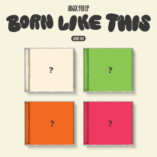 AB6IX - 9TH EP : BORN LIKE THIS [Jewel Ver.][Random shipment of 1 out of 4 types]