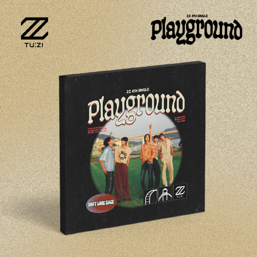 2Z - 4th Single : Playground
