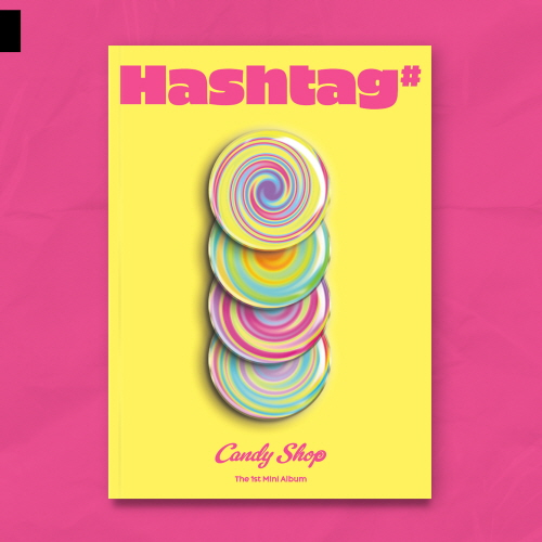 Candy Shop - 1st Mini Album : Hashtag#