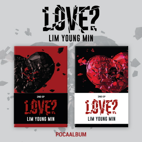 Lim Young Min - 2nd EP : LOVE? [POCAALBUM] [Random shipment of 1 out of 2 types]