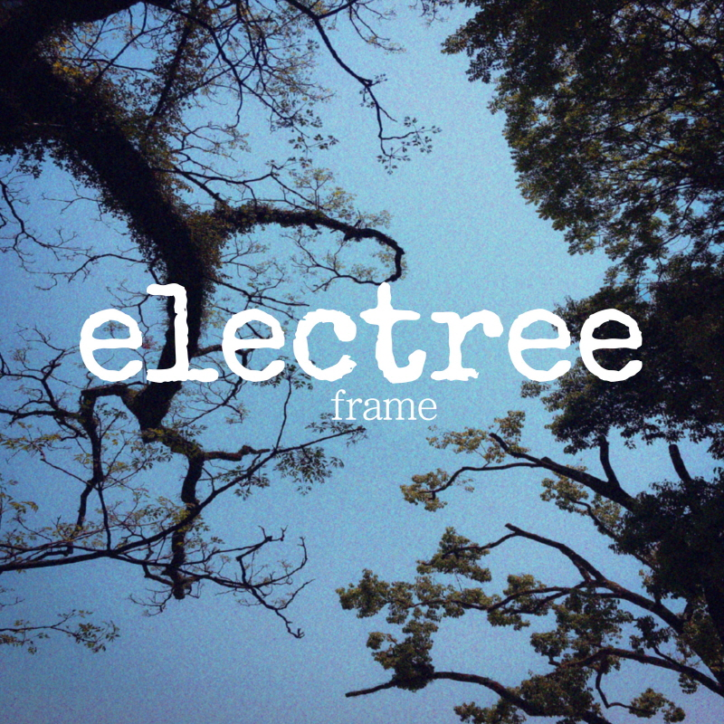 electree Vol. 1 - Frame