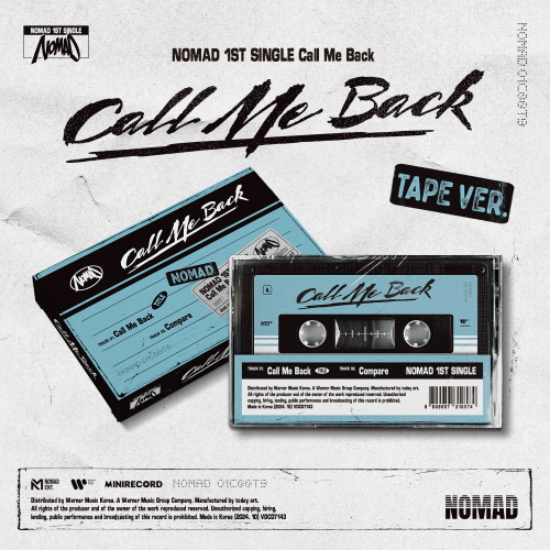 NOMAD - 1st single 'Call Me Back' [TAPE Ver.]