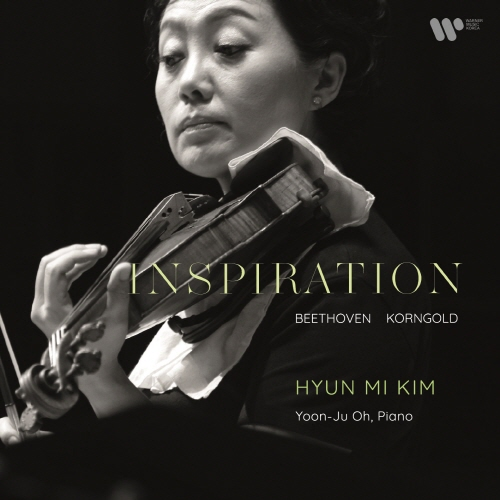 Hyun Mi Kim - INSPIRATION - Beethoven, Korngold