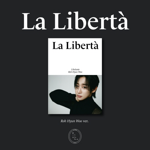 Libelante - 1st Mini Album La Liberta [NOH HYEONWOO VER.]