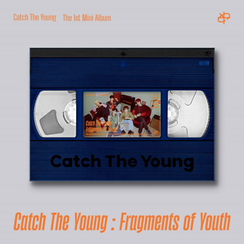Catch The Young - Mini Album Vol. 1 : Catch The Young : Fragments of Youth