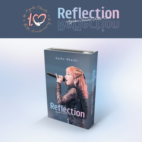 Ohashi Ayaka - Ayaka Ohashi AsiaTour 「Reflection」 [Nemo Album]