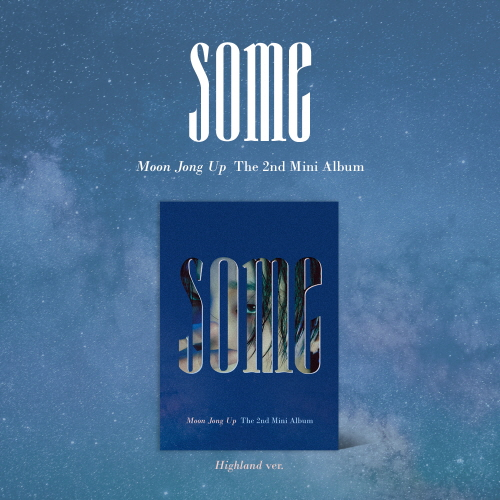 Moon Jong Up - The 2nd Mini Album ‘SOME’ [Highland Ver.]