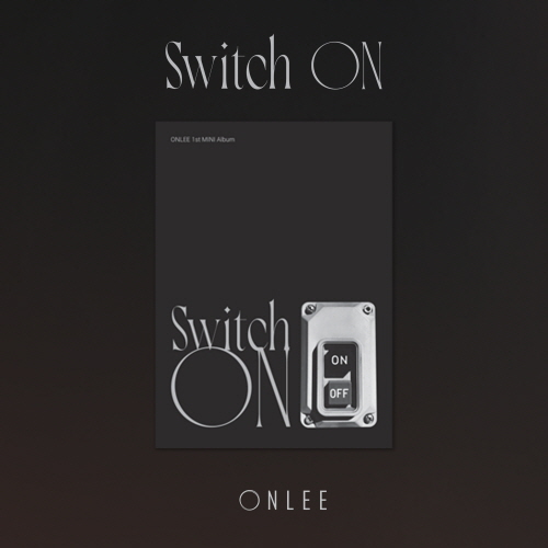 Lee Seung Hwan (ONLEE) - 1st Mini Album : [Switch ON]