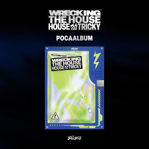 xikers - 6TH MINI ALBUM [HOUSE OF TRICKY : WRECKING THE HOUSE](POCAALBUM)