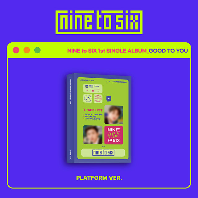 NINE to SIX - GOOD TO YOU [Platform ver.]