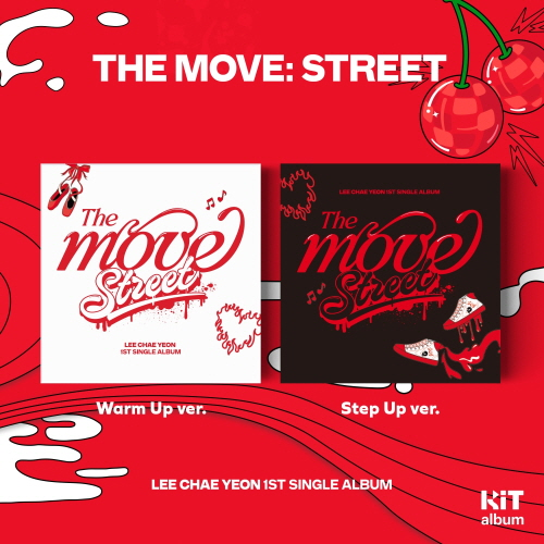 Lee Chae Yeon - Single Album Vol. 1: The Move: Street (Kit.ver) [Random shipment of 1 out of 2 types]