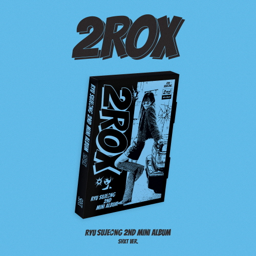 Ryu Sujeong - 2nd Mini Album : 2ROX [SHXT Ver.]