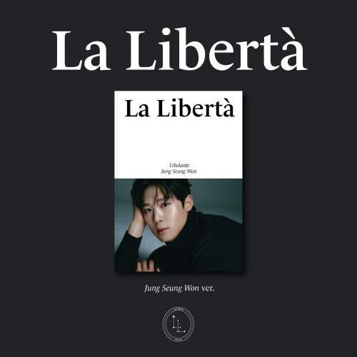 Libelante - 1st Mini Album La Liberta [JEONG SEUNGWON VER.]