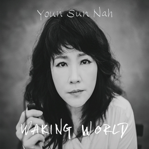 Youn Sun Nah - 11th Album Waking World [Reissue Edition]