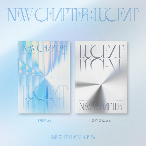 BAE173 - 5th Mini Album: NEW CHAPTER : LUCEAT [2-Album SET]