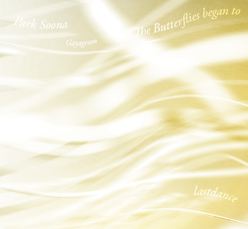 Park Soon-ah - The butterflies began to ‘lastdance’