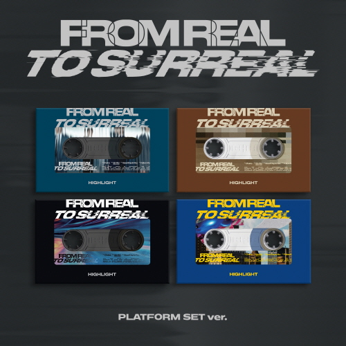 HIGHLIGHT - Mini Album Vol. 6: From Real to Surreal [Platform ver.][4 Types SET]