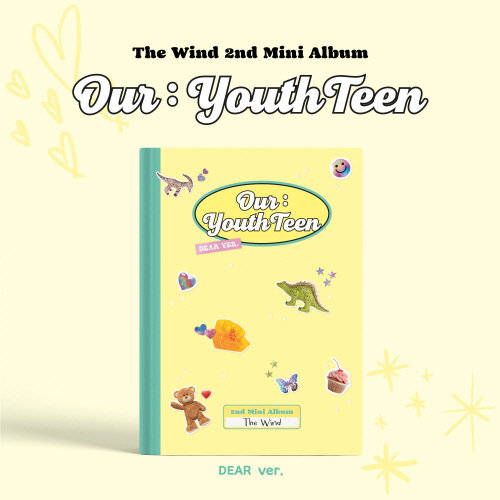 The Wind - 2nd Mini Album: Our : YouthTeen [DEAR ver.]