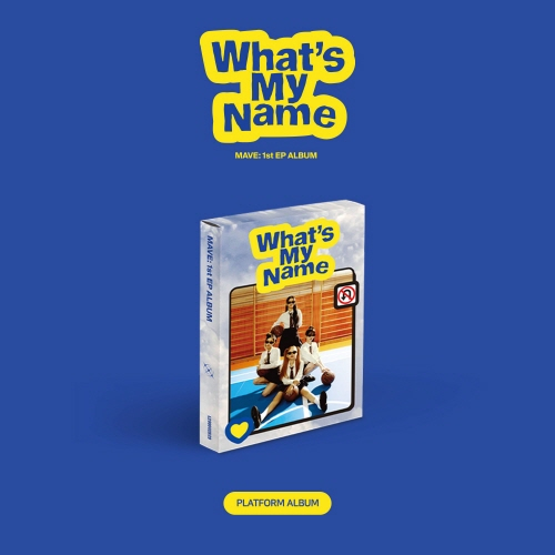 MAVE - 1st EP 'What's My Name' [Platform ver.]