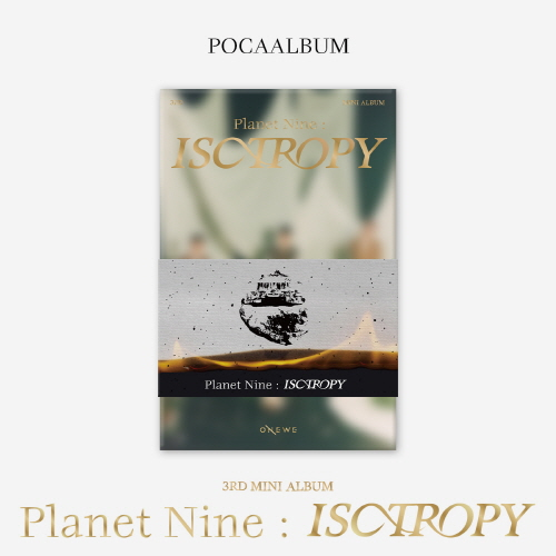 ONEWE - 3RD MINI ALBUM [Planet Nine : ISOTROPY][POCA ALBUM ver.]