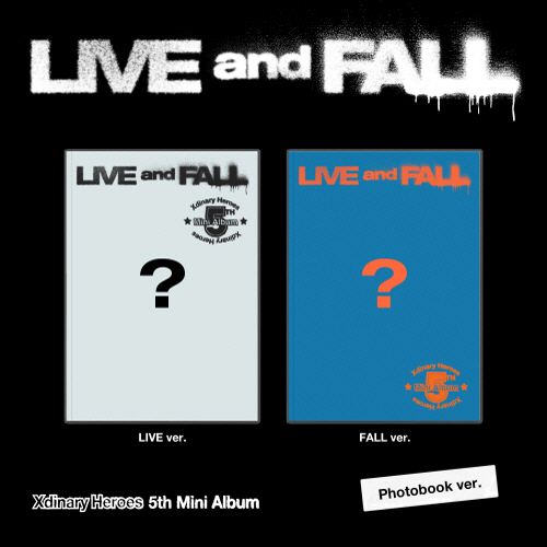 Xdinary Heroes - Mini Album Vol. 5: LIVE and FALL [Random shipment of 1 out of 2 types]