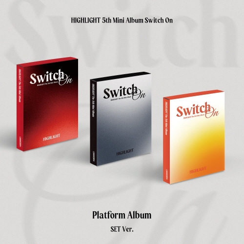 HIGHLIGHT - 5th Mini Album : Switch On [Platform ver.][1 of 3 types, random shipment]